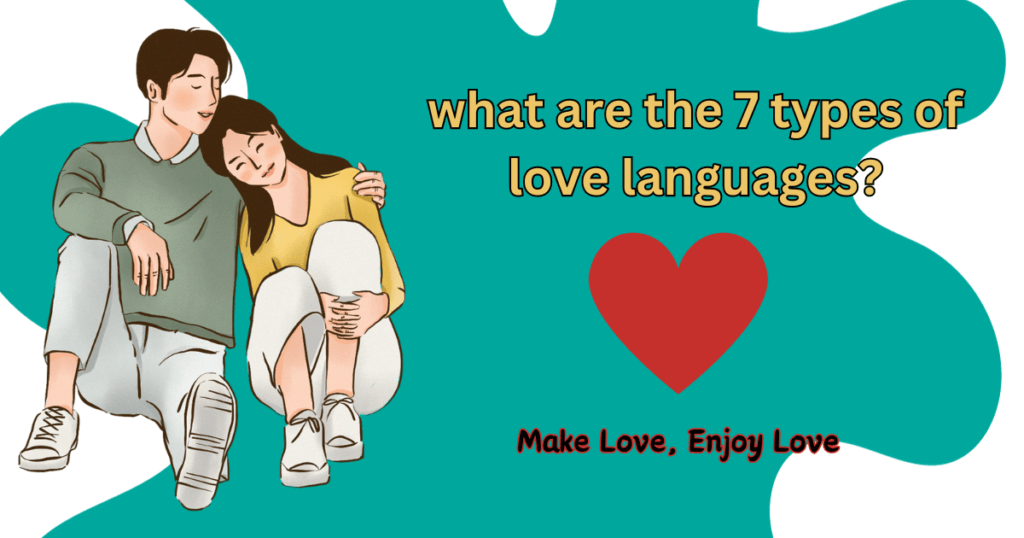 what are the 7 types of love languages?